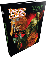 DCC Dungeon Crawl Classics RPG Caverns Of Thracia